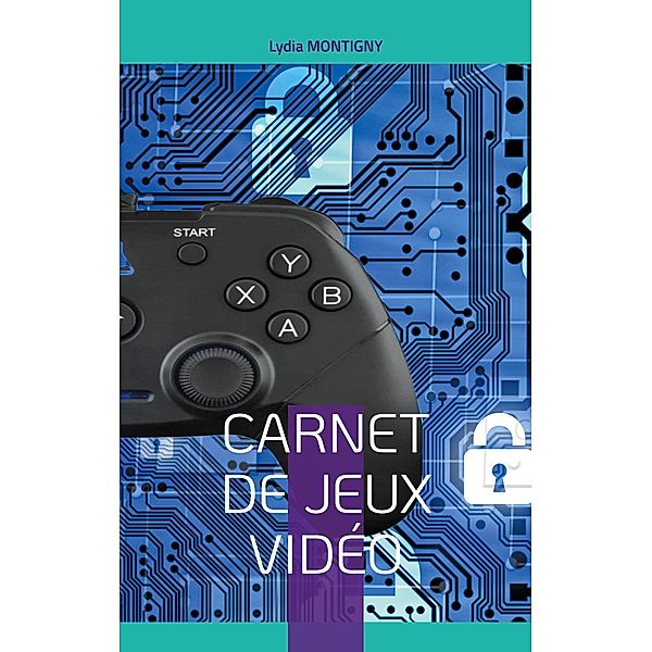 Carnet de Jeux Vidéo, Lydia Montigny