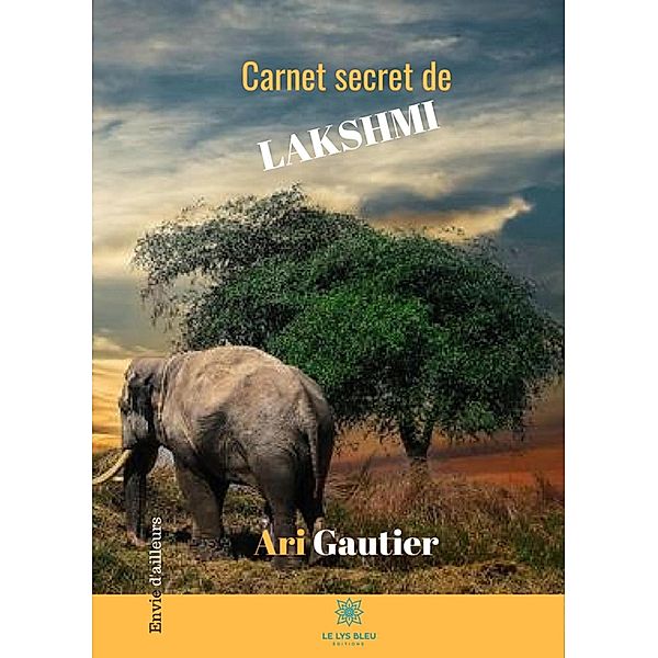 Carnet secret de Lakshmi, Ari Gautier