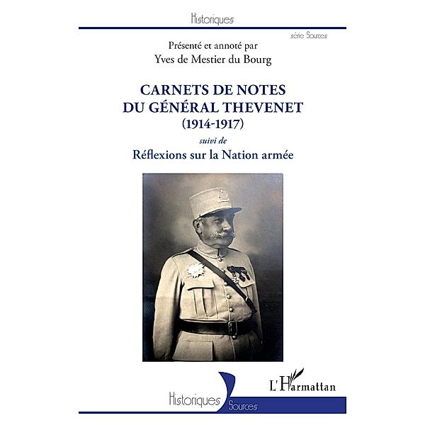 Carnets de notes du General Thevenet, de Mestier du Bourg Yves de Mestier du Bourg
