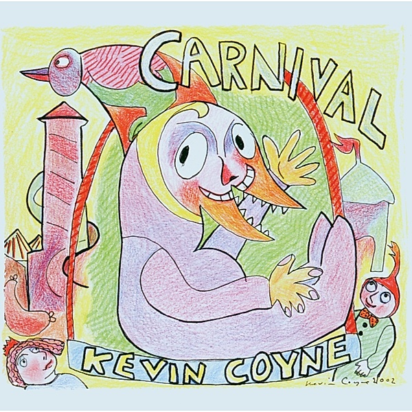 Carnival, Kevin Coyne