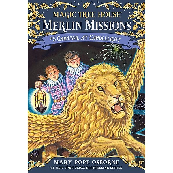 Carnival at Candlelight / Magic Tree House Merlin Mission Bd.5, Mary Pope Osborne