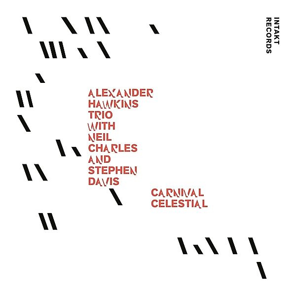 Carnival Celestial, Alexander Hawkins Trio