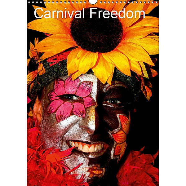 Carnival Freedom (Wall Calendar 2019 DIN A3 Portrait), Dominique Leroy