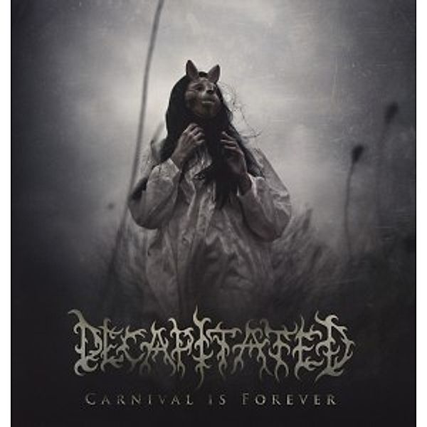 Carnival Is Forever (Vinyl), Decapitated
