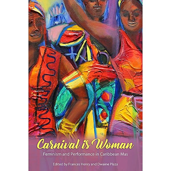 Carnival Is Woman / Caribbean Studies Series