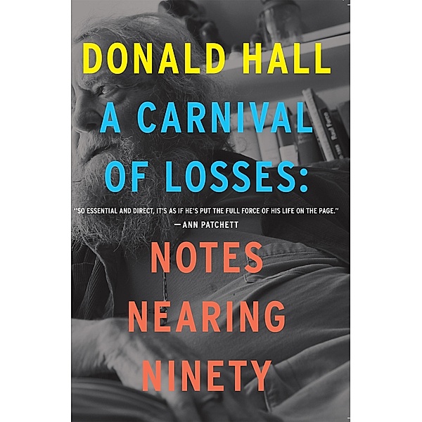 Carnival of Losses, Donald Hall