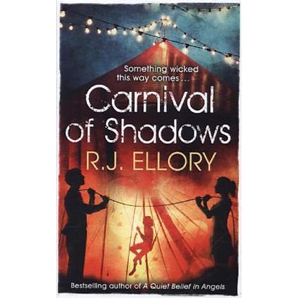 Carnival of Shadows, Roger J. Ellory