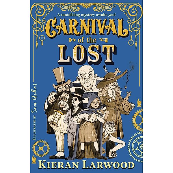 Carnival of the Lost / Carnival of the Lost Bd.1, Kieran Larwood