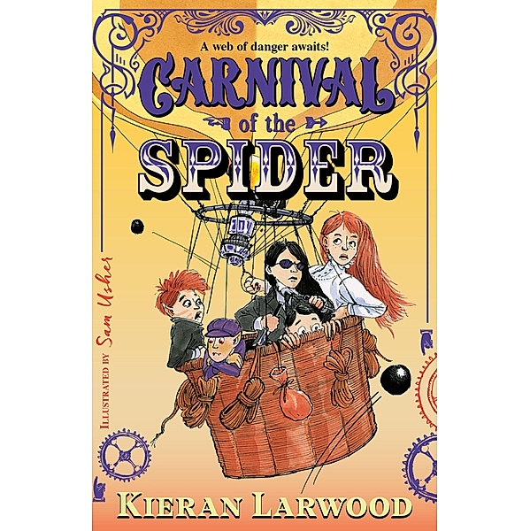 Carnival of the Spider / Carnival of the Lost Bd.3, Kieran Larwood