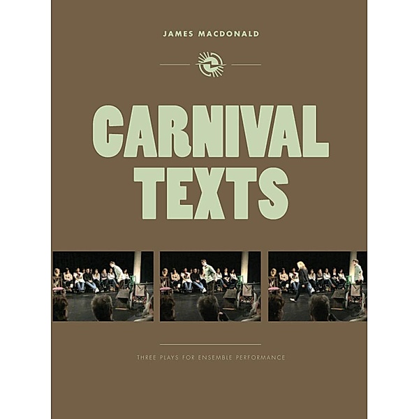 Carnival Texts / ISSN, James MacDonald