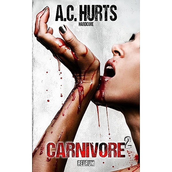 Carnivore 2, A. C. Hurts