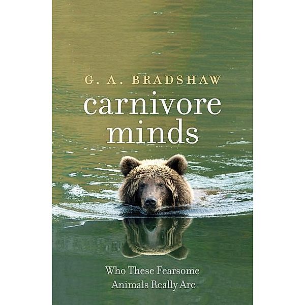 Carnivore Minds, G. A. Bradshaw