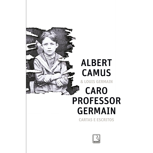 Caro professor Germain, Albert Camus, Louis Germain