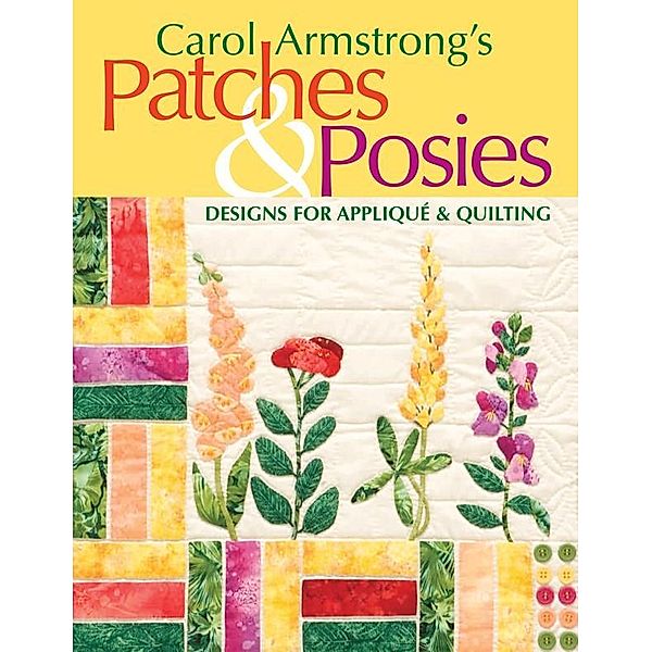 Carol Armstrong's Patches & Posies, Carol Armstrong