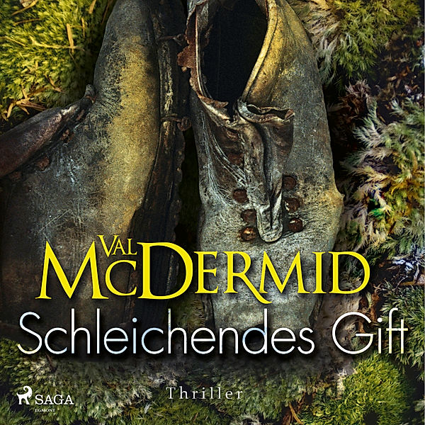 Carol Jordan und Tony Hill - 5 - Schleichendes Gift - Ein Fall für Carol Jordan und Tony Hill 5, Val McDermid