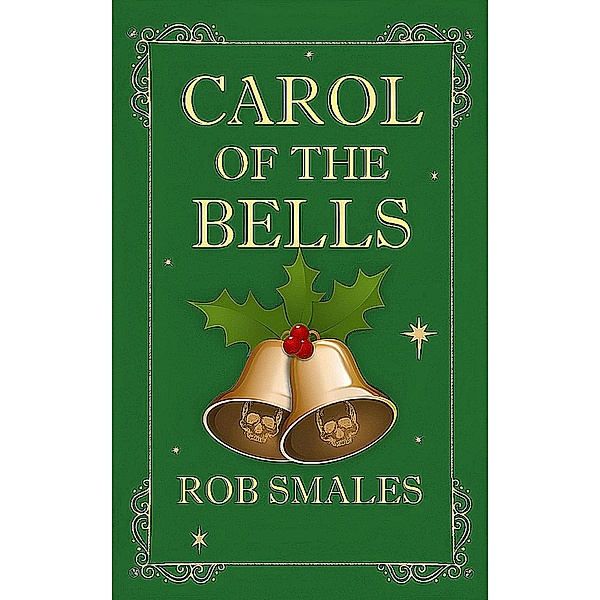 Carol of the Bells, Rob Smales