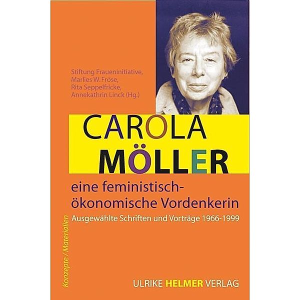 Carola Möller - eine feministisch-ökonomische Vordenkerin, Carola Möller