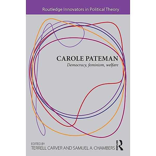 Carole Pateman / Routledge Innovators in Political Theory