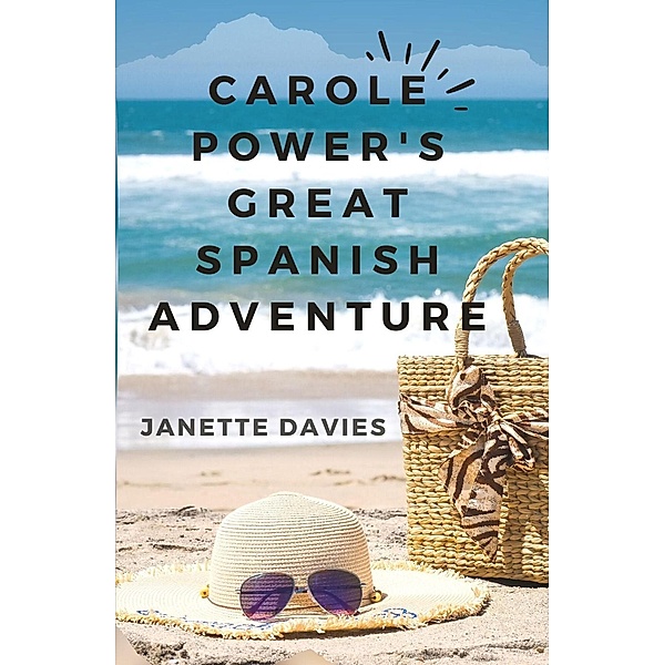 Carole Power's Great Spanish Adventure, Janette Davies