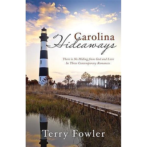 Carolina Hideaways, Terry Fowler