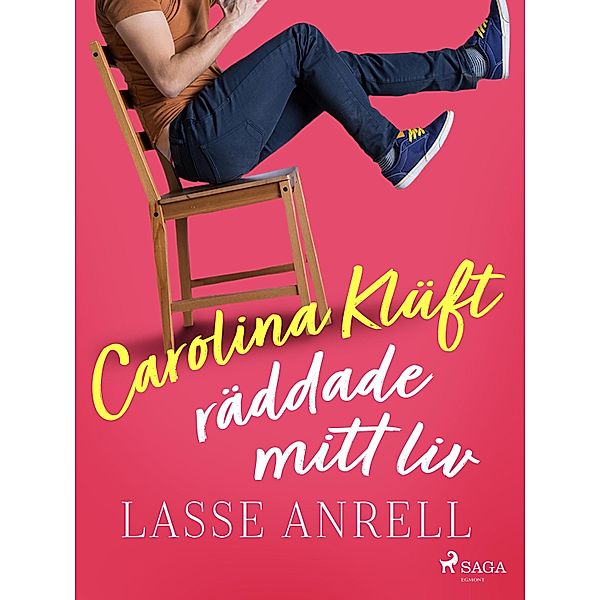 Carolina Klüft räddade mitt liv, Lasse Anrell