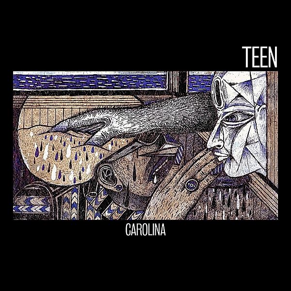 Carolina (Vinyl), Teen