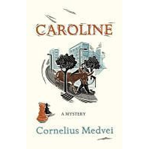 Caroline, Cornelius Medvei