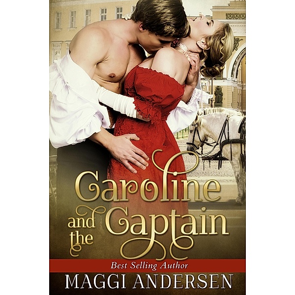 Caroline and the Captain / Maggi Andersen, Maggi Andersen
