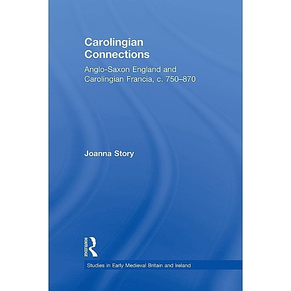 Carolingian Connections, Joanna Story