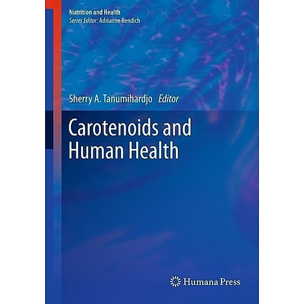 Carotenoids and Human Health / Nutrition and Health