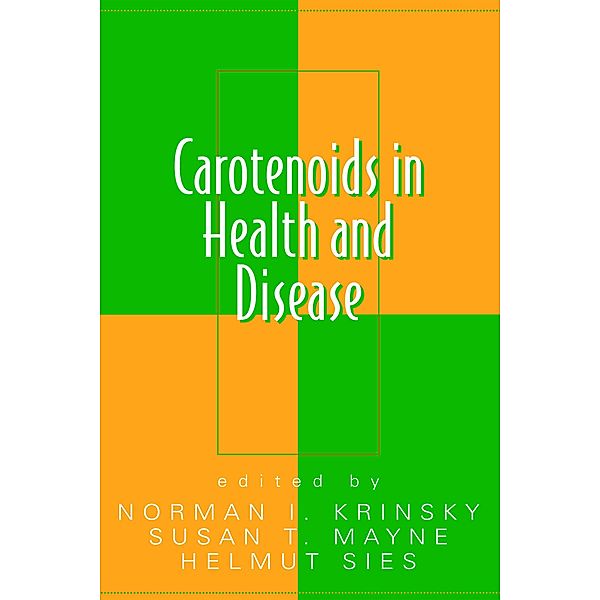 Carotenoids in Health and Disease