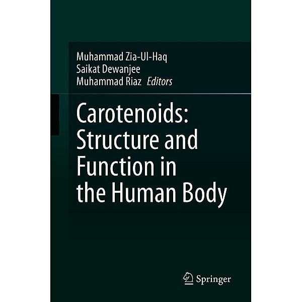 Carotenoids: Structure and Function in the Human Body