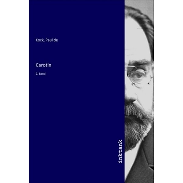 Carotin, Paul de Kock