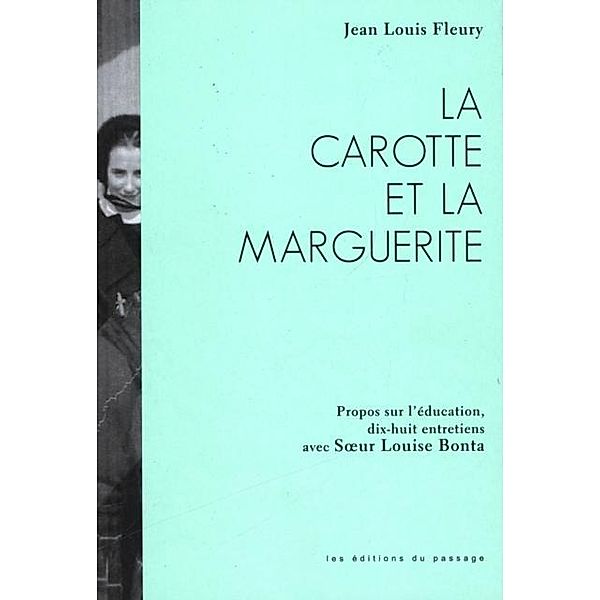 Carotte et la marguerite La, Jean-Louis Fleury