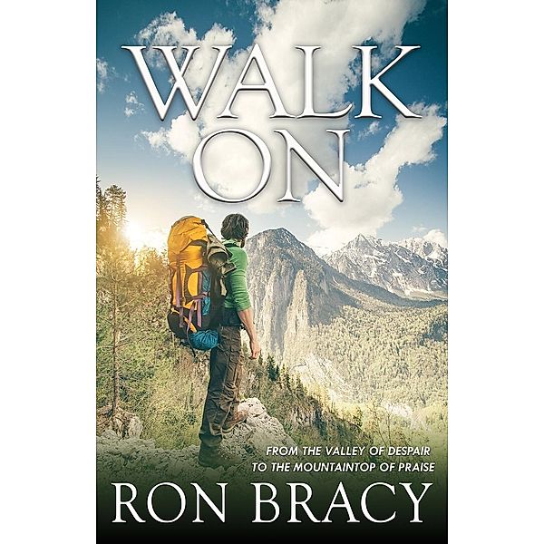 Carpenter's Son Publishing: Walk On, Ronv Bracy