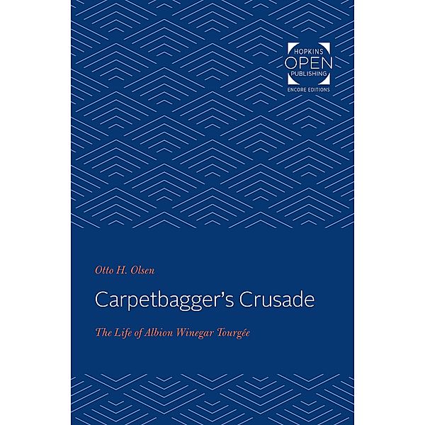 Carpetbagger's Crusade, Otto H. Olsen