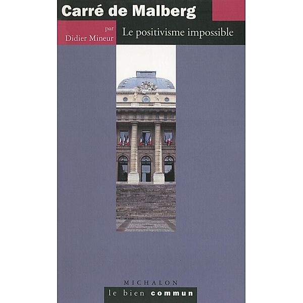 Carre de Malberg, Mineur Didier Mineur