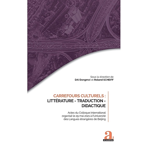 Carrefours culturels : Litterature - Traduction - Didactique