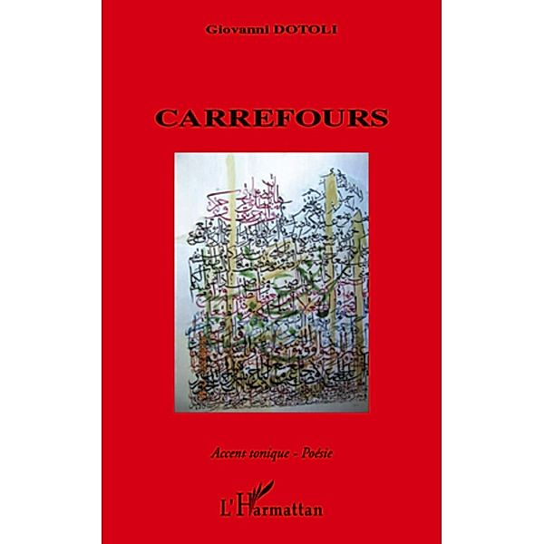 Carrefours / Harmattan, Giovanni Dotoli Giovanni Dotoli