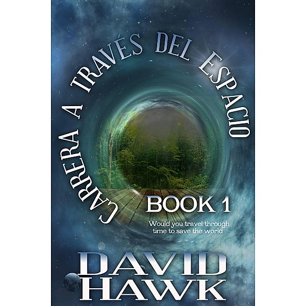 Carrera a través del Espacio, David Hawk