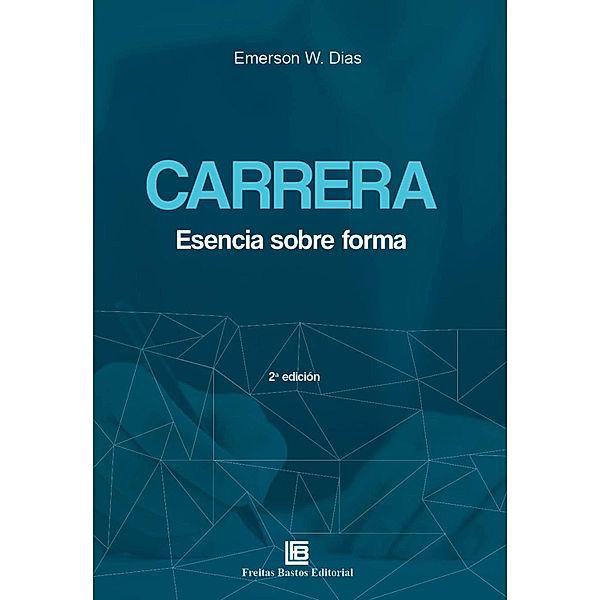 Carrera Esencia sobre Forma, Emerson W. Dias
