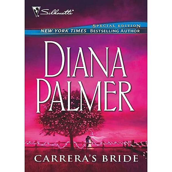 Carrera's Bride, Diana Palmer