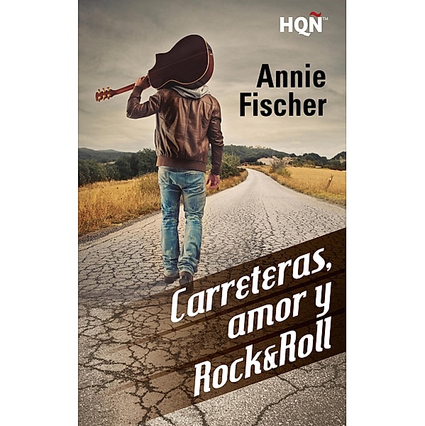 Carreteras, amor y Rock & Roll / HQÑ, Annie Fischer