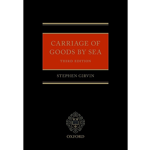 Carriage of Goods by Sea, Stephen Girvin