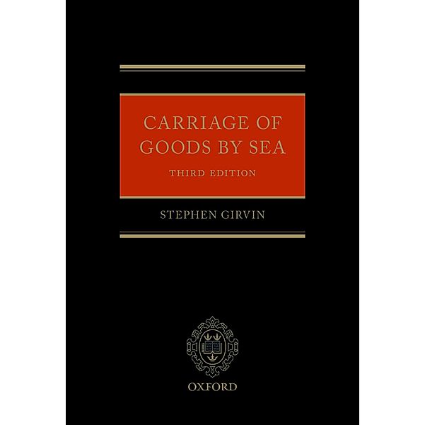 Carriage of Goods by Sea, Stephen Girvin