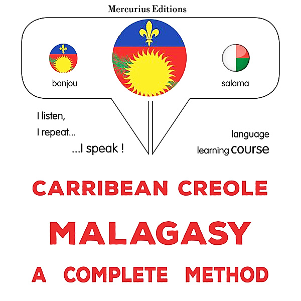 Carribean Creole - Malagasy : a complete method, James Gardner