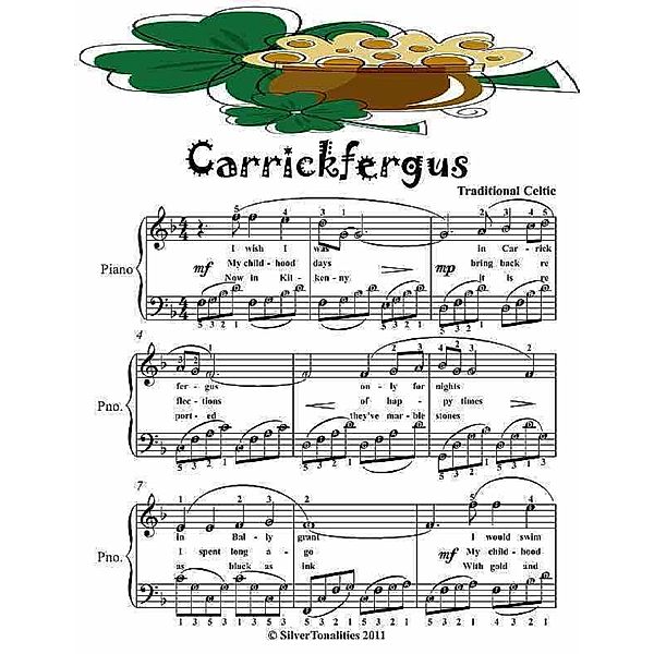 Carrickfergus - Elementary Piano Sheet Music Junior Edition, Silver Tonalities