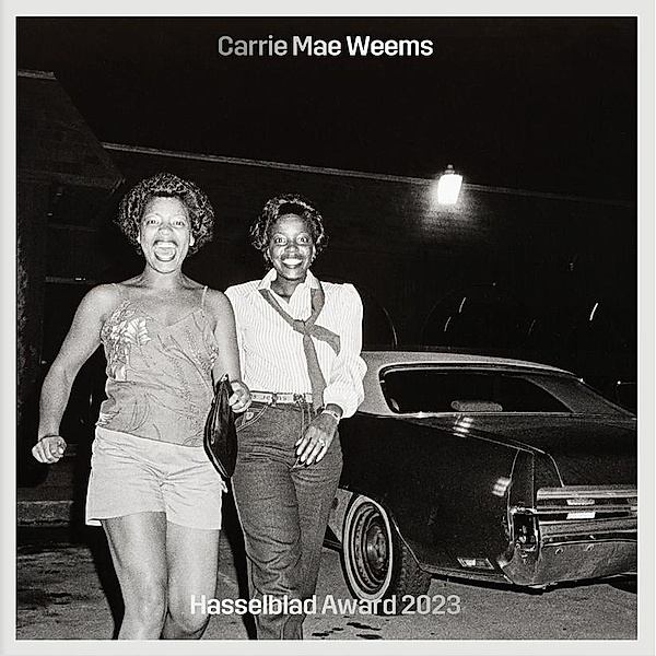 Carrie Mae Weems. Hasselblad Award 2023