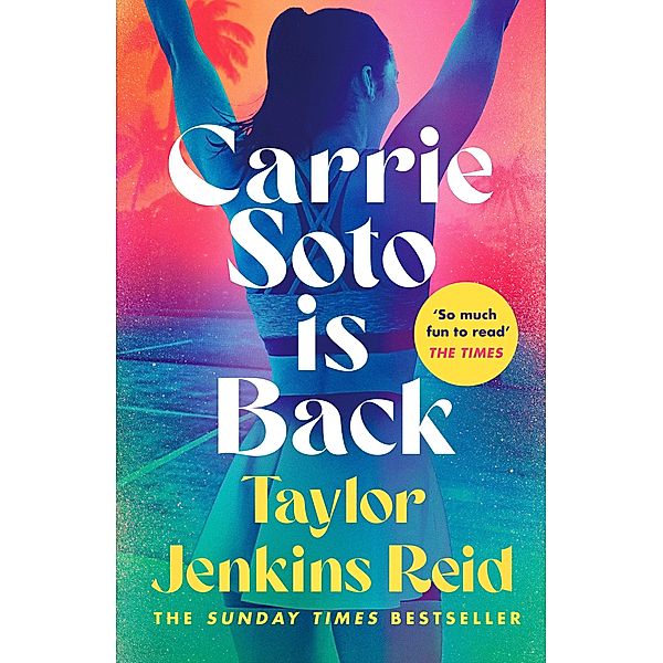 Carrie Soto Is Back, Taylor Jenkins Reid