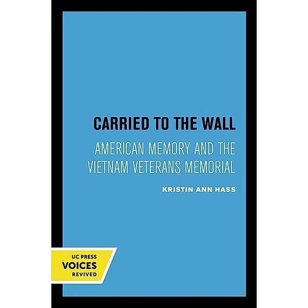 Carried to the Wall, Kristin Ann Hass